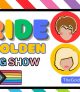 Cleveland, OH – PRIDE IS GOLDEN Drag Show – Music Box Supper Club